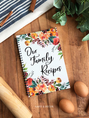 Daisy and Decor Recipe Journal Our Family Recipes Cookbook Recipe Book Inside pages for 60 full page recipes